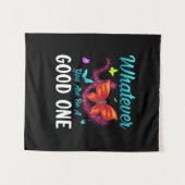 Tenture Butterfly Gift | Whatever You Are Be A Good One (Devant (Horizontal))