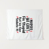 Tenture Cadeau d'infirmière Les infirmières ne peuvent pas (Devant (Horizontal))