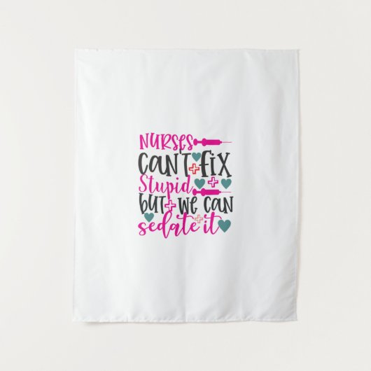 Tenture Cadeau d'infirmière Les infirmières ne peuvent pas (Devant)