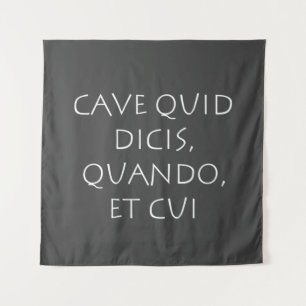 Tenture Cave quiis quando et cui