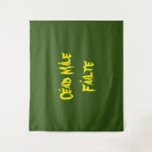 Tenture "Cead Mile Failte" Cent Mille Accueille (Devant)