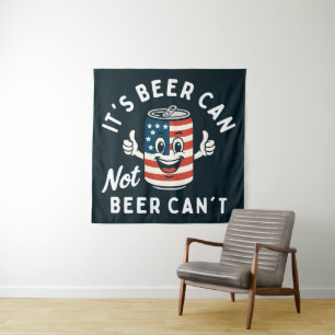 Tenture C'est Bière Peut Pas Bière Peut Pas Drôle Soirée B