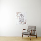 Tenture C'Est Notre Endroit Heureux (En situation)