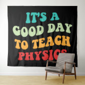 Tenture C'est un bon jour pour apprendre la physique I (En situation (horizontale))