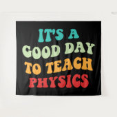 Tenture C'est un bon jour pour apprendre la physique I (Devant (Horizontal))