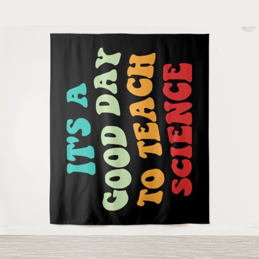 Tenture C'est un bon jour pour enseigner la science I (Devant)