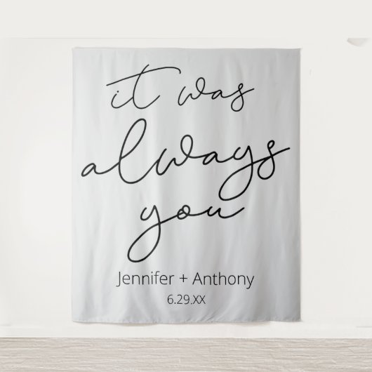 Tenture C'Était Toujours Vous Mariage Fond D'Écran Personn (Devant)