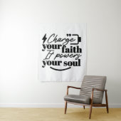 Tenture Charge Your Faith – Christian Inspirational Quote  (En situation)