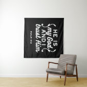 Tenture Christian Faith Quote – Trust in God Psalm 91:2 (En situation (horizontale))