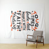 Tenture Citations pour les moments difficiles mais la foi (En situation (horizontale))