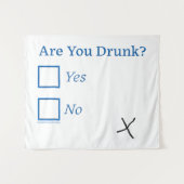 Tenture Cochez les cases SlipperyJoe's Are You Drunk marte (Devant (Horizontal))