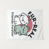 Tenture Conception "Fur-Real Friends Forever" (Devant (Horizontal))