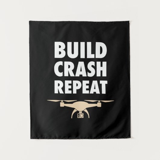 Tenture Construire Crash Répéter Drone (Devant)