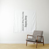 Tenture "Continuez À Sourire" Joli Design. Commandez dès m (En situation (horizontale))