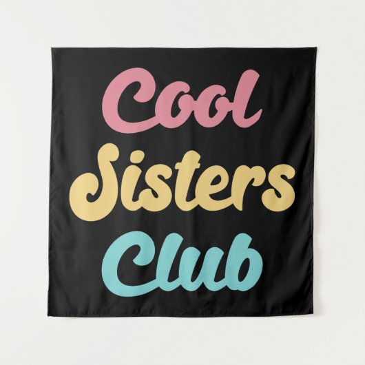 Tenture Cool Sisters Club II (Devant)