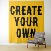 Tenture Créez votre propre (En situation)