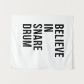 Tenture Croire au tambour Snare (Devant (Horizontal))