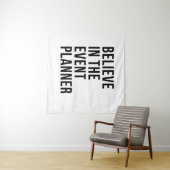 Tenture Croire en l'organisateur d'événements (En situation (horizontale))