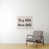 Tenture Custom Stay Wild Ocean Child Nursery Boho Kid Wall (En situation (horizontale))