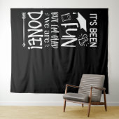 Tenture Diplômé(e) de niveau supérieur | C'était amusant, (En situation (horizontale))