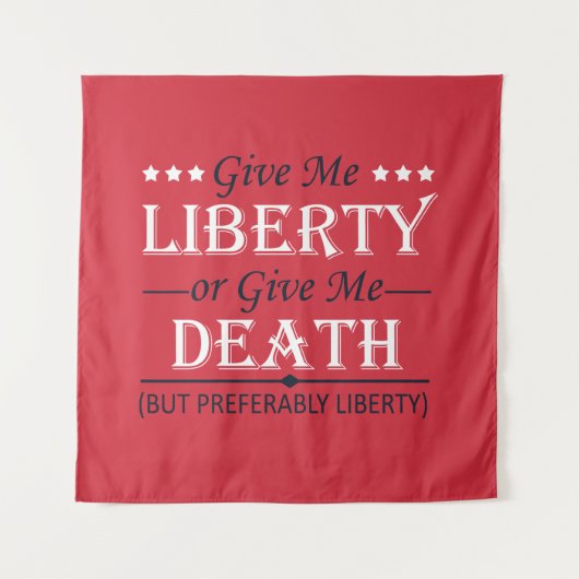 Tenture Donnez-moi la liberté ou la mort 4 juillet (Devant)