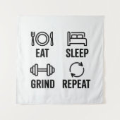 Tenture Eat. Sleep. Grind. Repeat (Devant)