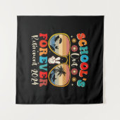 Tenture Écoles Out Forever Retraité Enseignant Jour Dernie (Devant (Horizontal))