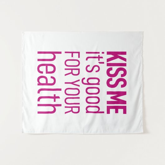 Tenture 'Embrasse-moi, c'est bon pour ta santé' (Devant (Horizontal))