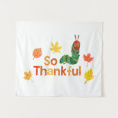 Tenture Eric Carle | So Thankar Caterpillar (Devant (Horizontal))