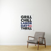 Tenture Etats-Unis Grill Chill Fête du Travail Thrill BBQ  (En situation)