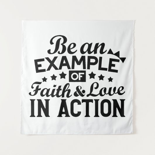 Tenture Être un exemple de foi et d'amour en action (Devant)