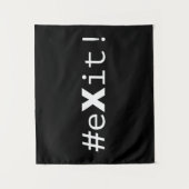 Tenture #eXit ! (Devant)