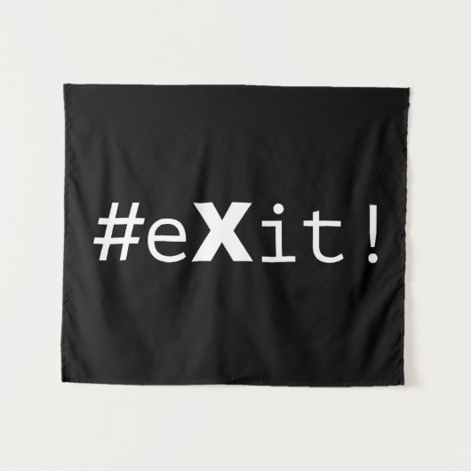 Tenture #eXit ! (Devant (Horizontal))