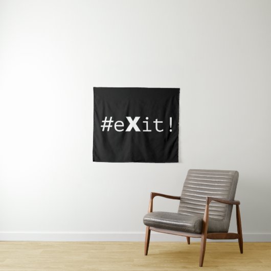 Tenture #eXit ! (En situation (horizontale))