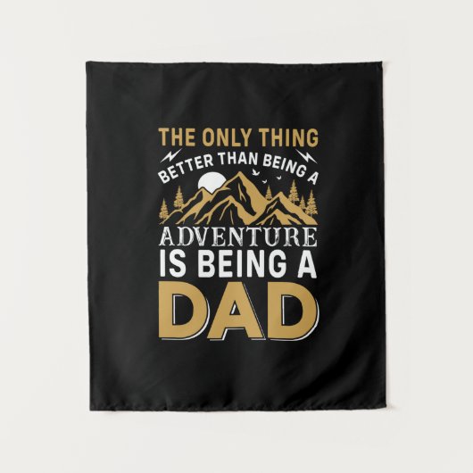 Tenture Father's Day Adventure Is Being A Dad (Devant)