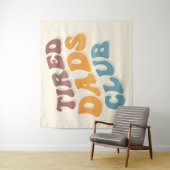 Tenture Fatigué Dads Club Funny (En situation)