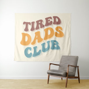 Tenture Fatigué Dads Club Funny