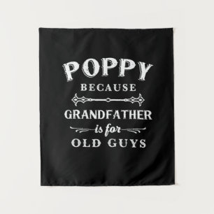 Tenture Fête des Pères Grand-père est pour les vieux gar