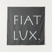 Tenture Fiat Lux (Devant)