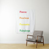 Tenture Fierce Fearless Fantastic Citation fantastique (En situation)