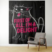 Tenture First Of All I'm A Delight Roaring Black Cat (En situation)