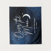 Tenture Fond pour fête « Over The Moon » avec nom et date (Devant)