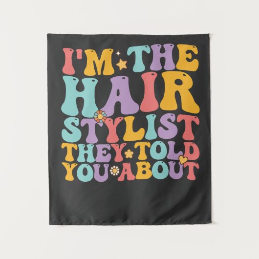 Tenture Génial, je suis le coiffeur dont ils vous ont parl (Devant)