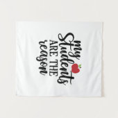 Tenture Gifts Teacher | My Students Are The Reason (Devant (Horizontal))