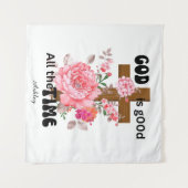 Tenture God is good all the time Christian saying  (Devant (Horizontal))