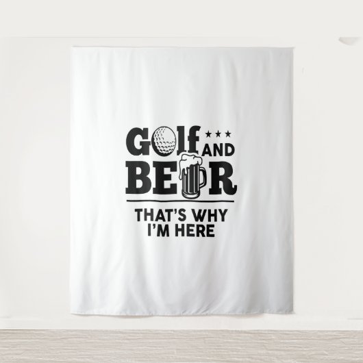 Tenture Golf et bière C'est pourquoi je suis ici (Devant)