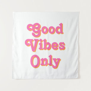 Tenture Good Vibes Uniquement rose orange blanc