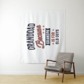 Tenture Grand-Père Parce Que Grand-Père Est Pour Les Vieux (En situation)