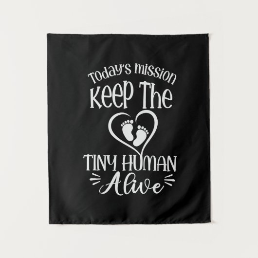 Tenture Grandfather Quotes | Keep The Tiny Human Alive (Devant)