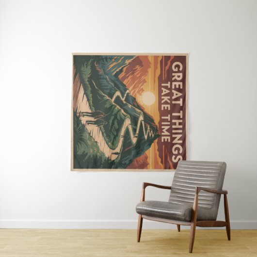 Tenture Great Things Take Time (En situation (horizontale))